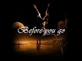 Before You Go ( Matt Monro   Lyrics)