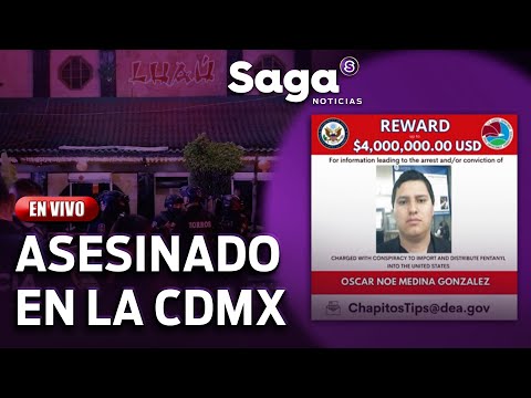 Asesinan a ‘El Panu’, presunto operador de ‘Los Chapitos’, en la CDMX | SAGA NOTICIAS