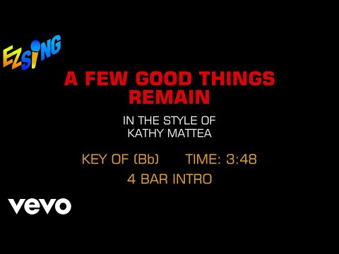 A Few Good Things Remain - Kathy Mattea