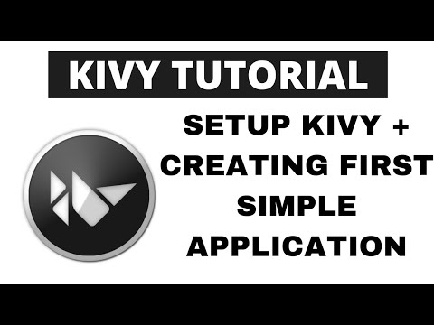 Python Kivy Tutorial Setup Kivy Creating First Simple Application