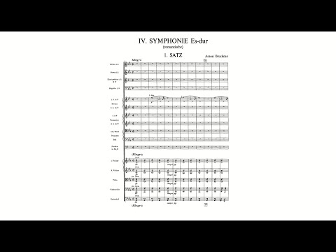 Bruckner: Symphony No. 4 in E-flat major "Romantic", WAB 104 [1st version; 1874] (with Score)