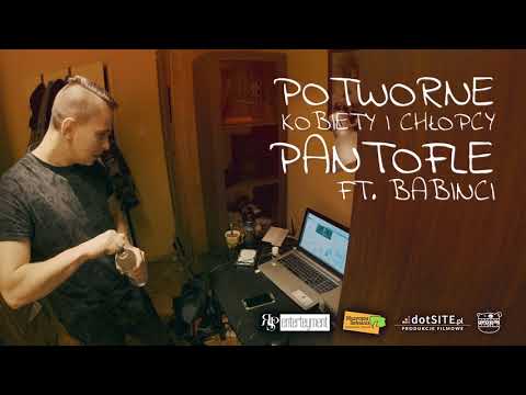 Profesor Smok - Potworne kobiety i chłopcy pantofle feat. Babinci [Wychodzę CZ 1:Mixtape]