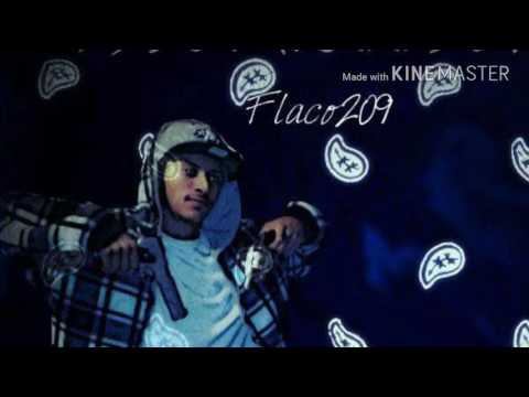 This is For The Street Flaco209 (Sureno Rap 2017)
