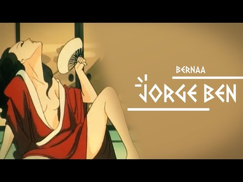 Bernaa - Jorge Ben