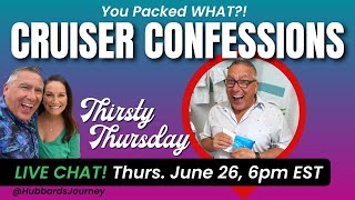 You Packed WHAT?! 🤯 Cruise Essentials or Total Chaos? | Thirsty Thursday with Hubbards Journey