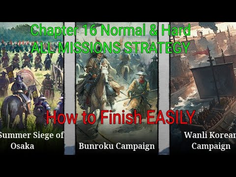Great Conqueror 2 Shogun: Chapter 16 Normal & Hard ALL MISSIONS Strategy