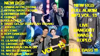 Download lagu NEW RGS Full Album Vol. 15 Dangdut Campursari - Damailah Palestina ! Derita Diatas Derita ! Kecewa mp3 Download lagu NEW RGS Full Album Vol. 15 Dangdut Campursari - Damailah Palestina ! Derita Diatas Derita ! Kecewa mp3