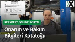 Onarım ve Bakım Bilgileri Kataloğu - REPXPERT Online Portal Özellikleri