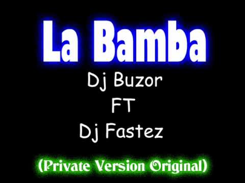 Dj Buzor ft Dj Faztes La Bomba Produccion Original.wmv