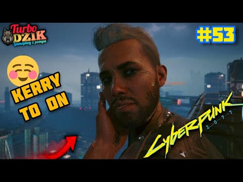 🤮Kery nas "bardzo polubil" |  wątek główny odc.54 Cyberpunk 2077 PL