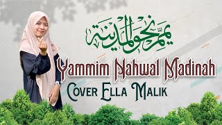 Download lagu YAMMIM NAHWAL MADINAH | YA ABAZ ZAHRO (Versi Hadroh) Cover Ella Malik mp3 Download lagu YAMMIM NAHWAL MADINAH | YA ABAZ ZAHRO (Versi Hadroh) Cover Ella Malik mp3