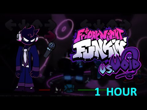 Singularity  -  Friday Night Funkin' (Vs Void) (1 HOUR)