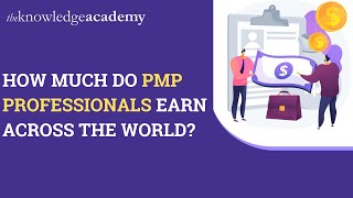 PMP® Salary | Project Manager Salary | Why To Take PMP Certification | PMP Salaries Across The World