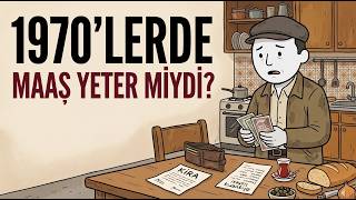 Eğer 1970'lerde Fabrika İşçisi Olsaydın, Maaşın Ay Sonuna Yeter miydi?