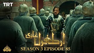 Ertugrul Ghazi Urdu  Episode 85  Season 3