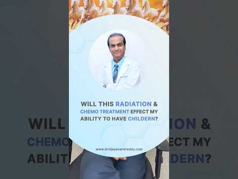 Will the radiation treatment effect my ability to have children? #cancerspecialist