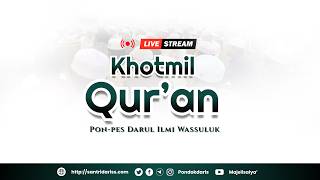 Download lagu 🔴LIVE || KHOTMIL QUR'AN PONDOK PESANTREN DARUL ILMI WAS SULUK || BERSAMA KH.ABDURROUF  SIROJUDDIN mp3