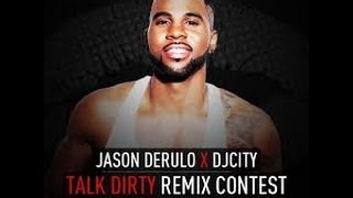 DJCity x Jason Derulo - Talk Dirty (Prod. by DJ Johnny Good) (Lyrics) (Remix) (2014)