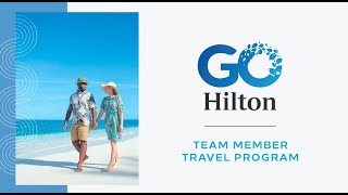 Hilton Employee Discounts The 'Go Hilton' Program Explained