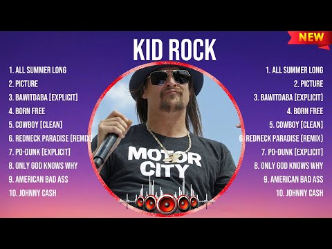 Kid Rock Greatest Hits Full Album ▶️ Full Album ▶️ Top 10 Hits of All Time