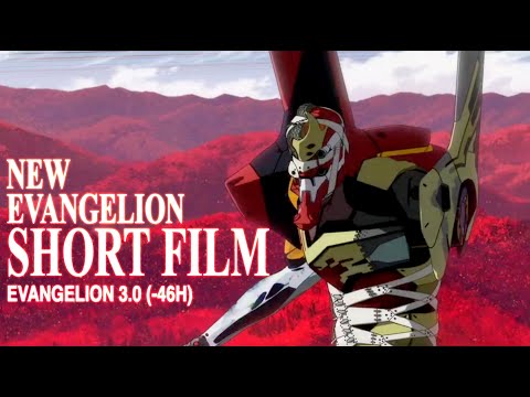 New Evangelion Short Film OVA - Evangelion 3.0 (-46h)