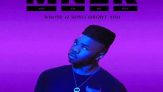MNEK - Wrote A Song About You 2014