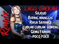 Lagu Daerah Remix Modern - Remix Lagu Daerah Nusantara