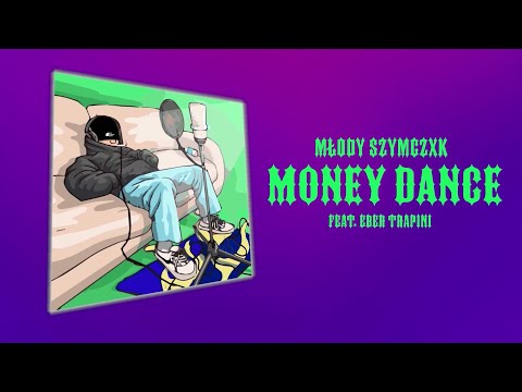 Szymczxk feat. Eber Trapini - MONEY DANCE 💸