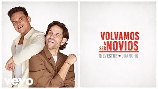 Silvestre Dangond, Juancho De La Espriella - Volvamos A Ser Novios (Audio)