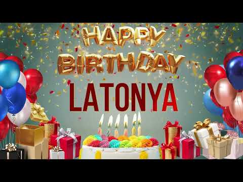 Latonya - Happy Birthday Latonya
