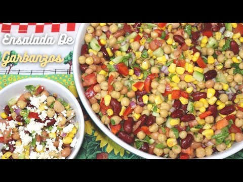 Ensalada De Garbanzos, Frijoles, Maiz Y Vegetales Frescos | Chickpeas, Beans, Corn & Veggies Salad