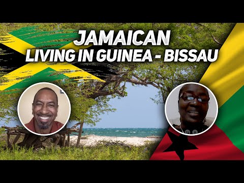 What’s It Like Being a Jamaican Living in Guinea Bissau?