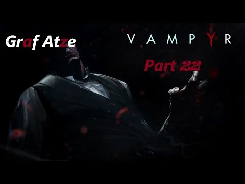Der Engpass / Vampyr Part 22