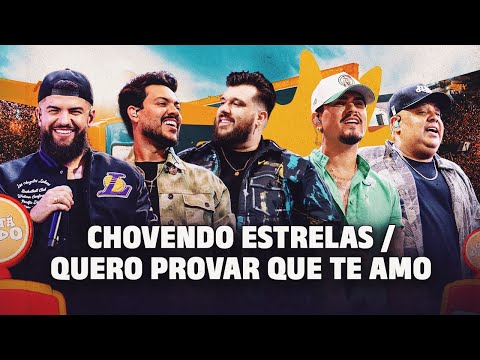 Chovendo estrelas/Quero Provar Que Te Amo - Ícaro e Gilmar, Panda, Humberto e Ronaldo [Cê tá doido ]