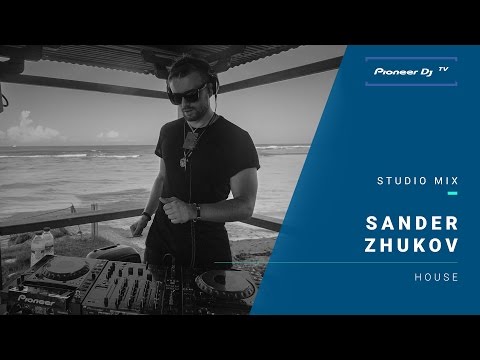 Sander Zhukov /house/ @ Pioneer DJ TV | Moscow
