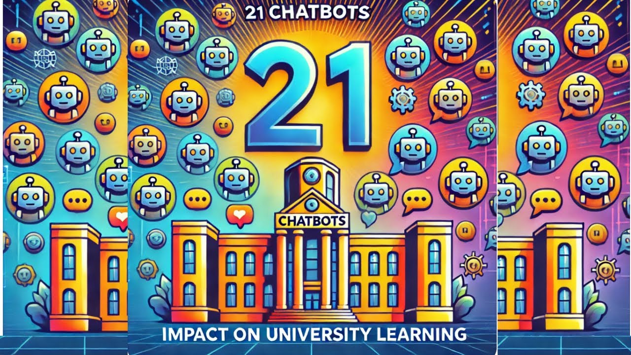 21 Chatbots: Evaluating Their Impact on University Learning