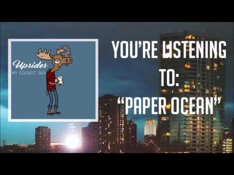 Upsides - Paper Ocean