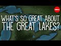 What’s so great about the Great Lakes? - Cheri Dobbs and Jennifer Gabrys