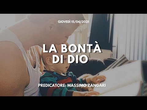 "La bontà di Dio" - Culto Giovedì 15/04/21 - ADI Misilmeri