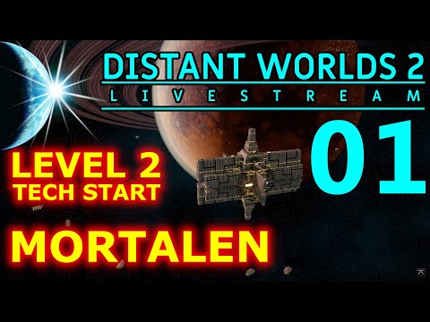 DISTANT WORLDS 2 - Tech Level 2 Start - Mortalen - PREVIEW RELEASE