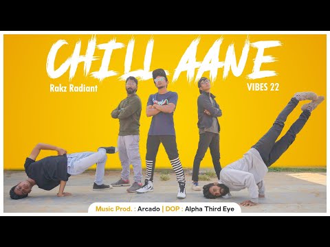 Rakz Radiant - Vibes 22 (Chill Aane) | Malayalam Rap | 🎹 Prod. by Arcado | 🎥 Alpha Third Eye