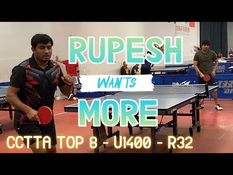 Rupesh MORE [1308] vs SIDDHANT Rawal [1216] - R32 - U1400 - CCTTA Top 8