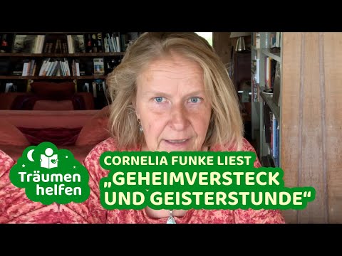 Cornelia Funke liest „Geheimversteck und Geisterstunde“ | Träumen helfen 😴