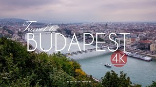 Travel to Budapest, Hungary [4K]