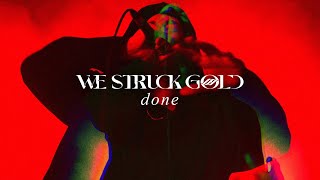 done. Music Video