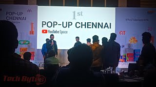 YouTube 1st Pop-up Space Event in Chennai | YouTube Creators Workshop | Tech Bytes