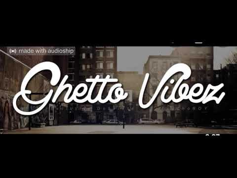 Cellbandz x Big Avo  x JuiceGangS.A.V X Eastside Rambo & Big Heem - GHETTO VIBES
