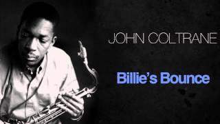 John Coltrane - Billie'S Bounce