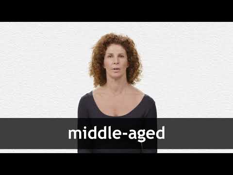MIDDLE-AGED definition in American English