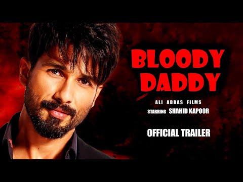 Bloody Daddy | Official Concept Trailer |  Shahid Kapoor | Ankur Bhatia | Sanjay K | Ali Abbas Zafar